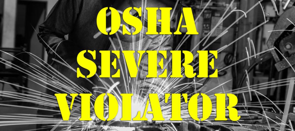 OSHA's Severe Violator Enforcement Program